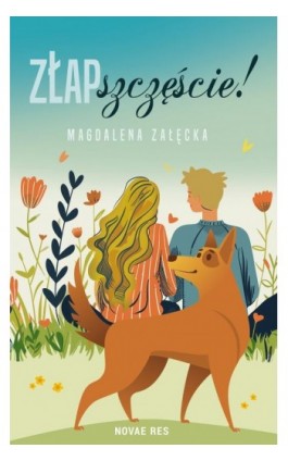 zŁap szczęście - Magdalena Załęcka - Ebook - 978-83-8373-245-9