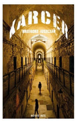 Karcer - Grzegorz Juszczak - Ebook - 978-83-8373-324-1