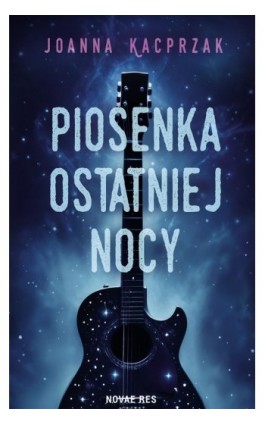 Piosenka ostatniej nocy - Joanna Kacprzak - Ebook - 978-83-8373-483-5