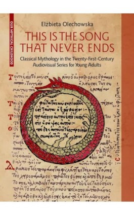 This Is the Song that Never Ends - Elżbieta Olechowska - Ebook - 978-83-235-6491-1