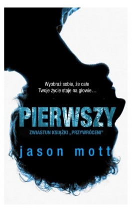 Pierwszy - Jason Mott - Ebook - 978-83-276-0368-5