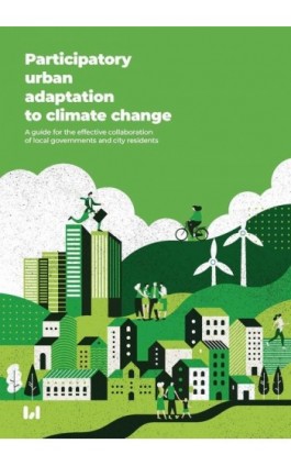 Participatory urban adaptation to climate change - Ewa Boryczka - Ebook - 978-83-8331-645-1