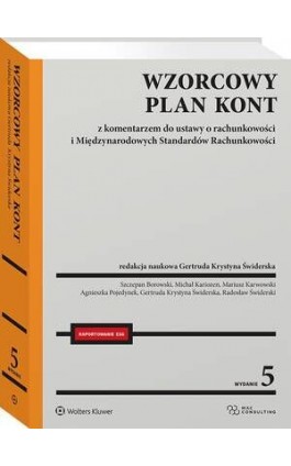 Wzorcowy Plan Kont z komentarzem do ustawy o rachunkowości i Międzynarodowych Standardów Rachunkowości - Gertruda Świderska - Ebook - 978-83-8390-536-5