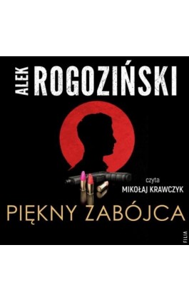 Piękny zabójca - Alek Rogoziński - Audiobook - 978-83-8402-252-8
