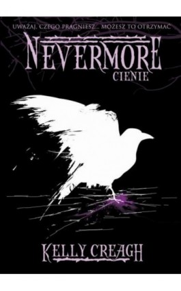 Nevermore-Cienie - Kelly Creagh - Ebook - 978-83-7686-181-4
