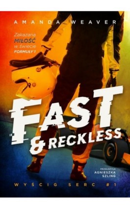 Fast and Reckless - Amanda Weaver - Ebook - 978-83-8266-535-2