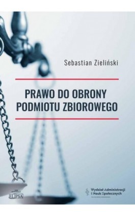 Prawo do obrony podmiotu zbiorowego - Sebastian Zieliński - Ebook - 978-83-8017-410-8