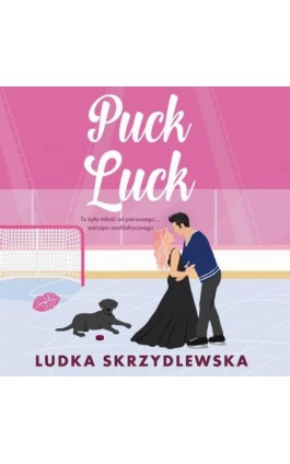 Puck Luck - Ludka Skrzydlewska - Audiobook - 978-83-289-2738-4
