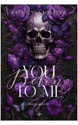 You belong to me - Katarzyna Małecka - Ebook - 9788368147186