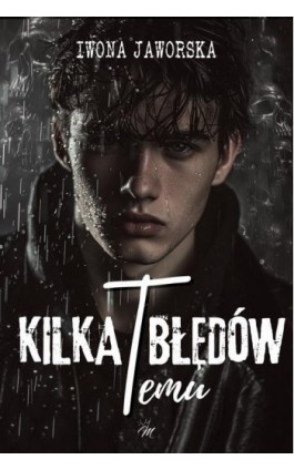 Kilka błędów temu - Iwona Jaworska - Ebook - 9788368147155