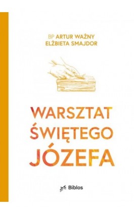Warsztat św. Józefa - Bp Artur Ważny - Ebook - 978-83-7793-922-2
