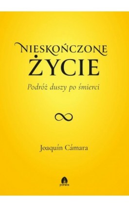 Nieskończone życie - Joaquín Cámara - Ebook - 978-83-66200-52-4