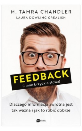 Feedback (i inne brzydkie słowa) - M. Tamra Chandler - Ebook - 978-83-8087-915-7
