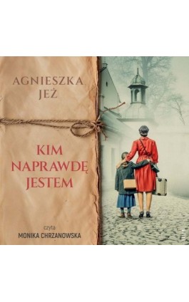 Kim naprawdę jestem - Agnieszka Jeż - Audiobook - 978-83-8402-099-9