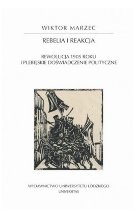 Rebelia i reakcja - Wiktor Marzec - Ebook - 978-83-7969-977-3