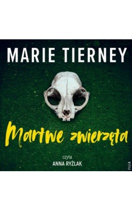 Martwe zwierzęta - Marie Tierney - Audiobook - 978-83-8402-230-6