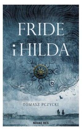 Fride i Hilda - Tomasz Pczycki - Ebook - 978-83-8373-625-9