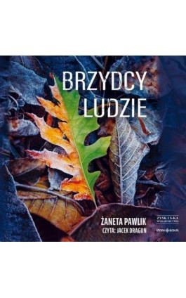 Brzydcy ludzie - Żaneta Pawlik - Audiobook - 978-83-8412-119-1