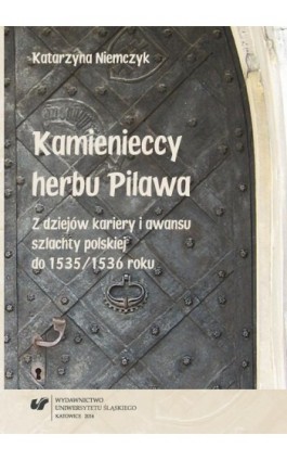 Kamienieccy herbu Pilawa - Katarzyna Niemczyk - Ebook - 978-83-8012-805-7