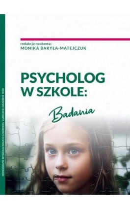 Psycholog w szkole: Badania - Ebook - 978-83-67550-12-3