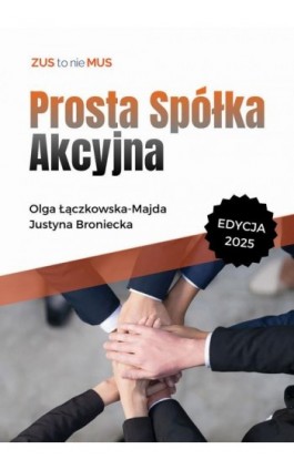 Prosta Spółka Akcyjna - Olga Łączkowska-Majda - Ebook - 978-83-974397-7-1