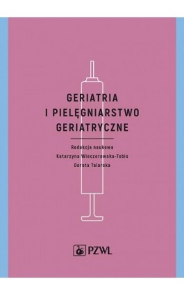 Geriatria i pielęgniarstwo geriatryczne - Ebook - 978-83-200-5032-5