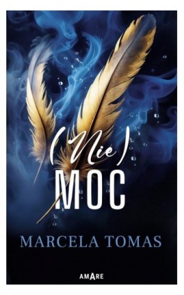(Nie)Moc - Marcela Tomas - Ebook - 978-83-8373-760-7