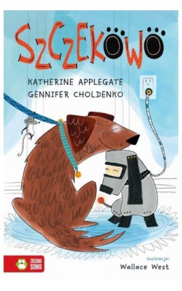 Szczekowo - Gennifer Choldenko - Ebook - 978-83-8388-118-8