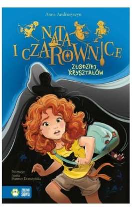 Nata i czarownice. Złodziej kryształów - Anna Andrusyszyn - Ebook - 978-83-8299-961-7