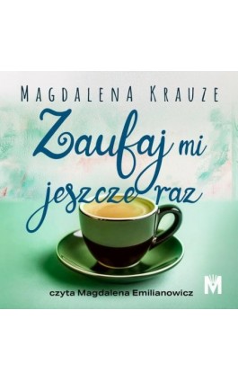 Zaufaj mi jeszcze raz