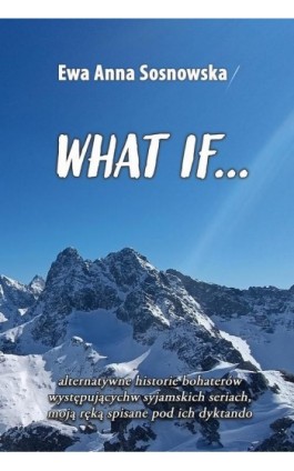 What if...