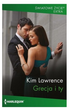 Grecja i ty - Kim Lawrence - Ebook - 978-83-8342-579-5