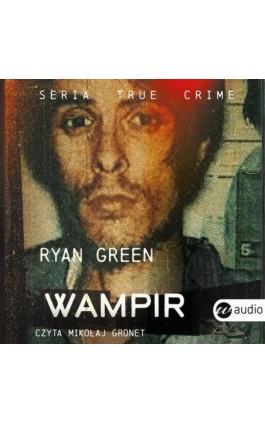 Wampir - Ryan Green - Audiobook - 978-83-8360-209-7