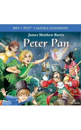 Peter Pan - James Matthew  Barrie - Audiobook - 978-83-7791-286-7
