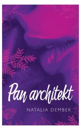 Pan Architekt - Natalia Dembek - Ebook - 978-83-287-3427-2