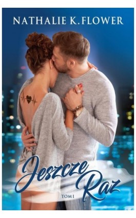 Jeszcze Raz - Nathalie K. Flower - Ebook - 978-83-964744-1-4