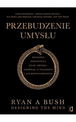 Przebudzenie umysłu - Ryan A. Bush - Ebook - 978-83-8417-093-9