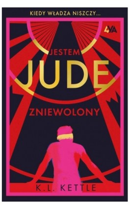 Jestem Jude. Zniewolony - K.L. Kettle - Ebook - 978-83-8240-686-3