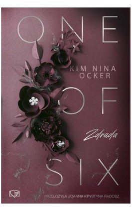 Zdrada. One Of Six. Tom 1 - Kim Nina Ocker - Ebook - 978-83-8371-863-7