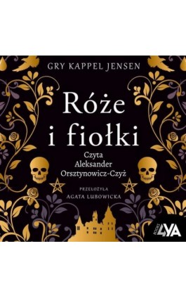 Trylogia Rosenholm. Róże i fiołki - Gry Kappel Jensen - Audiobook - 978-83-8299-864-1