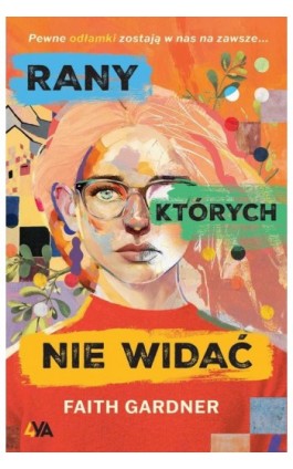 Rany, których nie widać - Faith Gardner - Ebook - 978-83-8299-429-2