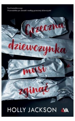 Grzeczna dziewczynka musi zginąć - Holly Jackson - Ebook - 978-83-8299-274-8