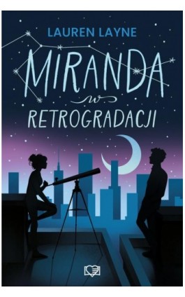 Miranda w retrogradacji - Lauren Layne - Ebook - 978-83-8417-099-1