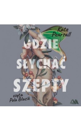 Gdzie słychać szepty - Kate Pearsall - Audiobook - 978-83-8299-690-6