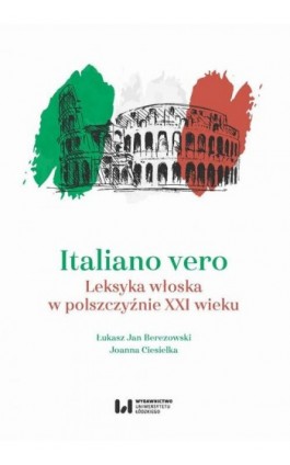 Italiano vero - Joanna Ciesielka - Ebook - 978-83-8331-201-9
