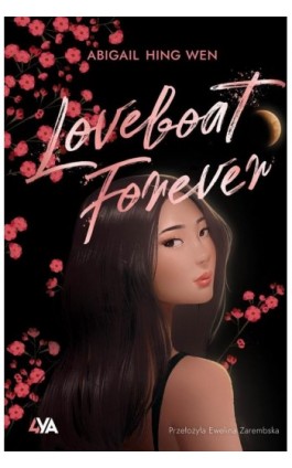 Loveboat Forever - Abigail Hing-Wen - Ebook - 978-83-8388-142-3