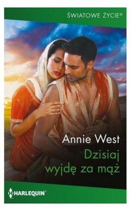 Dzisiaj wyjdę za mąż - Annie West - Ebook - 978-83-291-1362-5