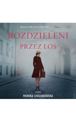Rozdzieleni przez los - Małgorzata Manelska - Audiobook - 978-83-8402-371-6