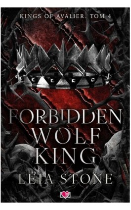 Forbidden Wolf King. Kings of Avalier. Tom 4 - Leia Stone - Ebook - 978-83-8417-091-5