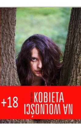Kobieta na wolności - Dagny Agasz - Ebook - 978-83-63860-14-1